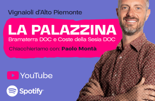 La Palazzina con Paolo Montà: L’Eccellenza del Bramaterra nell’Alto Piemonte. I’m Agricolo Project