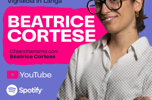Beatrice Cortese: la Nuova Generazione del Nebbiolo nelle Langhe